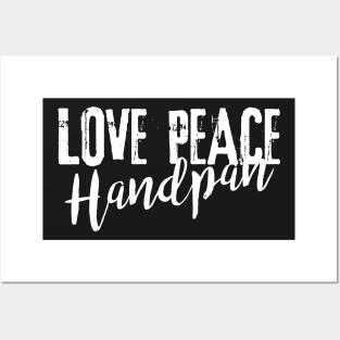 Message - LOVE PEACE Handpan white Posters and Art